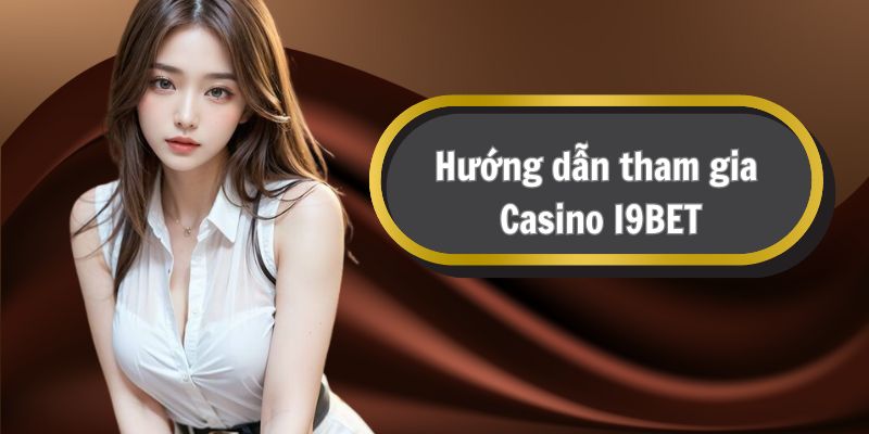 Hướng dẫn cách tham gia nền tảng Casino tại good88