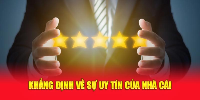 Khẳng định sự uy tín của nhà cái để dập tắt tin đồn 